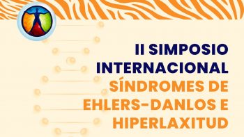 Enlace permanente a:Programa del II Simposio Internacional ANSEDH de Ehlers-Danlos e Hiperlaxitud 2022