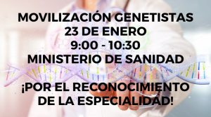 Movilización genetistas 23 de enero 9:00 - 10:30 , Ministerio de Sanidad
¡Por el reconocimiento de la especialidad!
