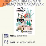 segundo sábado de agosto, coincidiendo con las fiestas patronales de Sant Llorenç des Cardassar, se celebra la Fira Nocturna a l’Estació, a partir de las 20:00 horas.