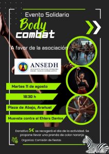 SINDROMES EHLERS-DANLOS E HIPERLAXITUD
Martes 11 de agosto
18:30 h
Plaza de Abajo, Arañuel
Muevete contra el Ehlers Danlos,
Donativo 5€ se recogerá el dia de la actividad. Se propone llevar una prenda de color naranja
Organiza: Comisión de fiestas